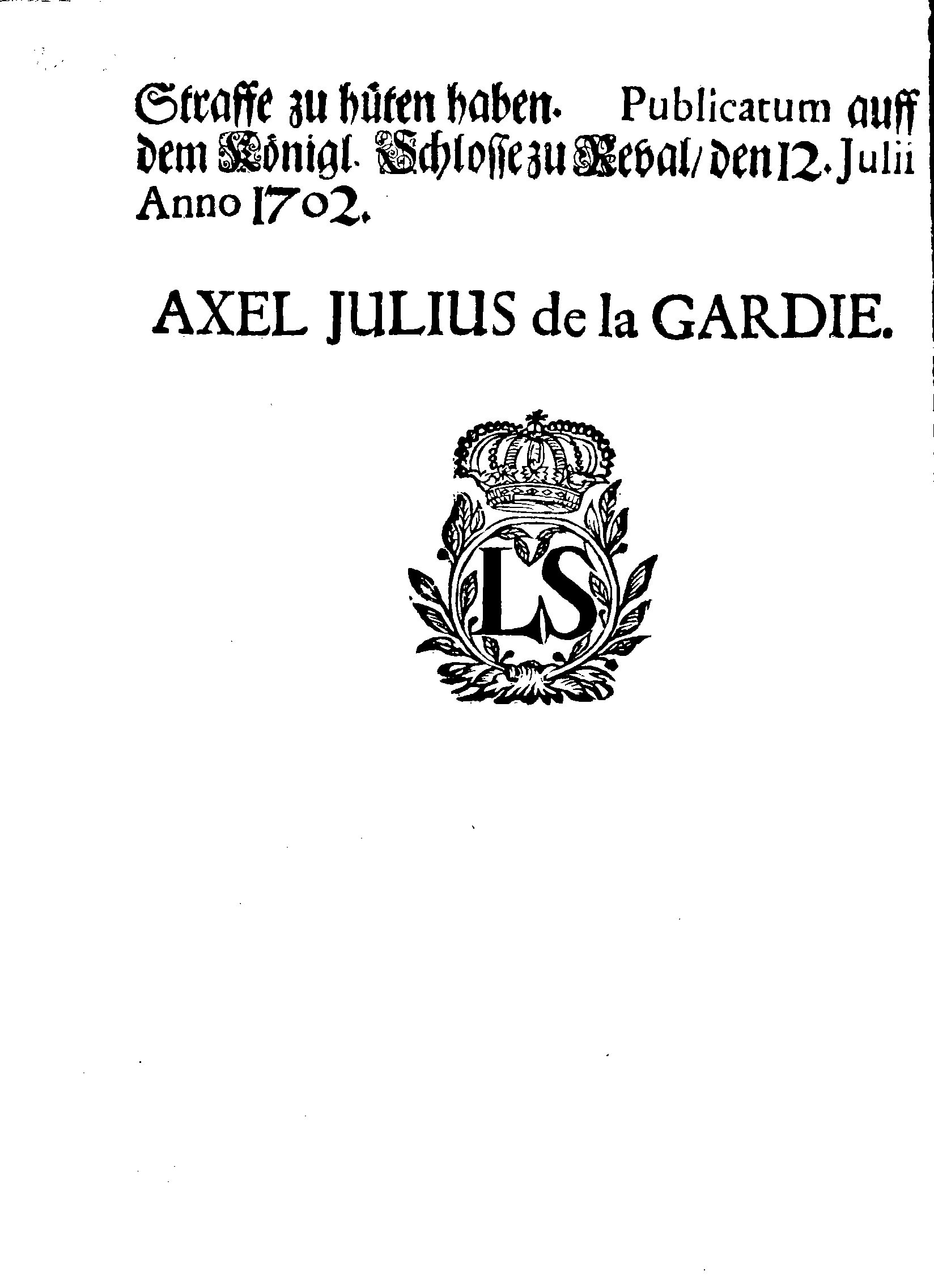 [Axel Julius De la Gardie korraldus]