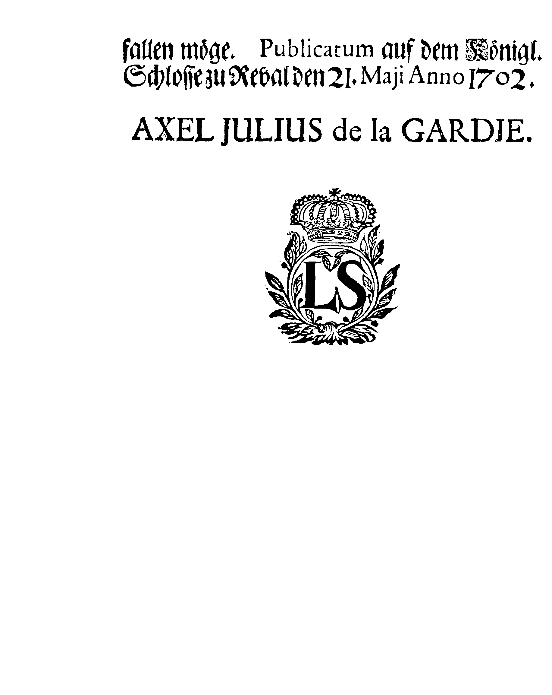 [Axel Julius De la Gardie korraldus]