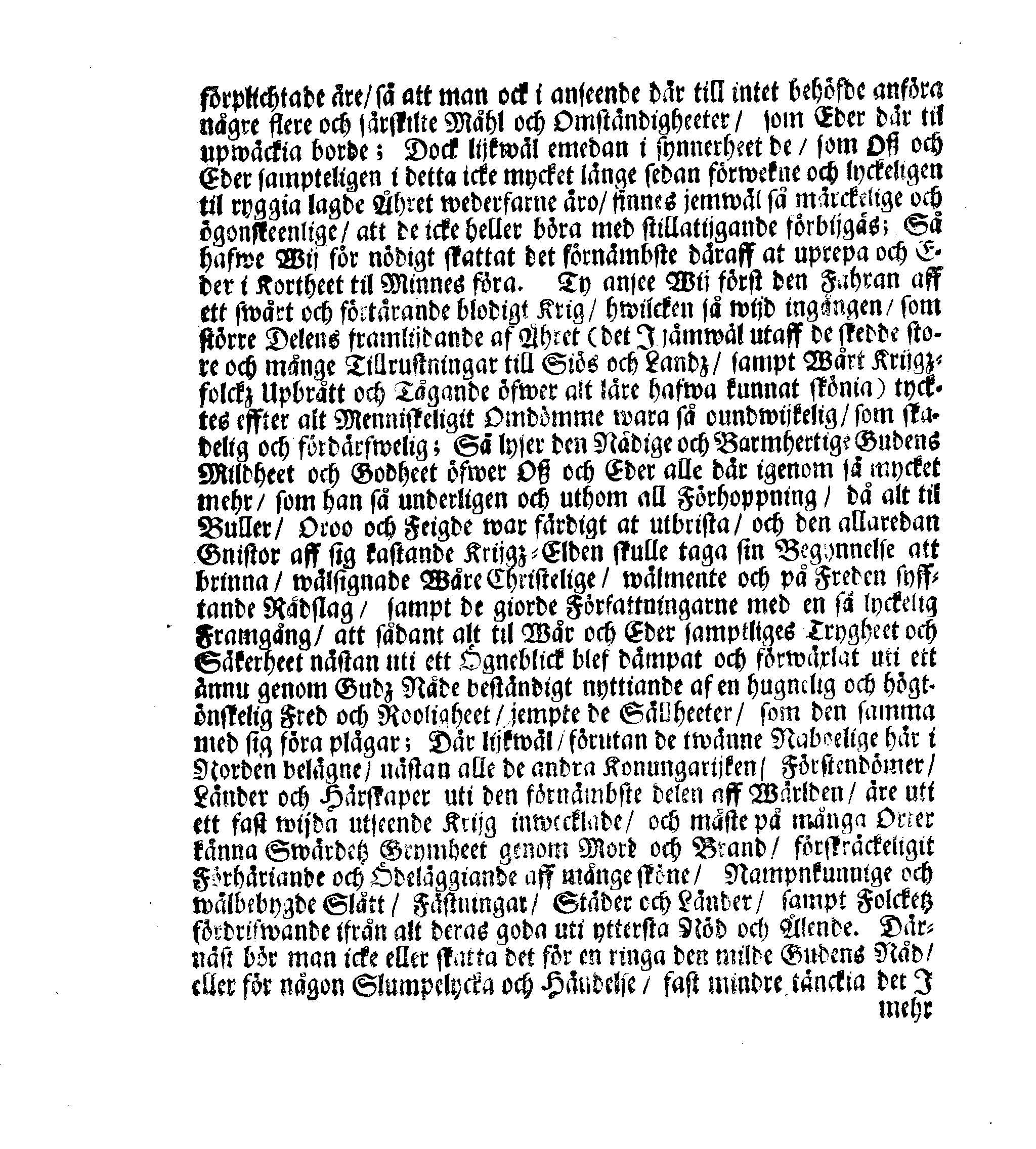 Kongl. May:tz PLACAT, Om Fyra Almänne, Solenne, Tacksäyelse-Faste-Boot- och Bönedagar, som öfwer hela Swerige, och des underliggiande Provincier, jämwäl Stoor Fürstendömet Finland, sampt Est-, Lijf- och Ingermanland, hållas ock fijras skole uti innewarande Åhr 1690