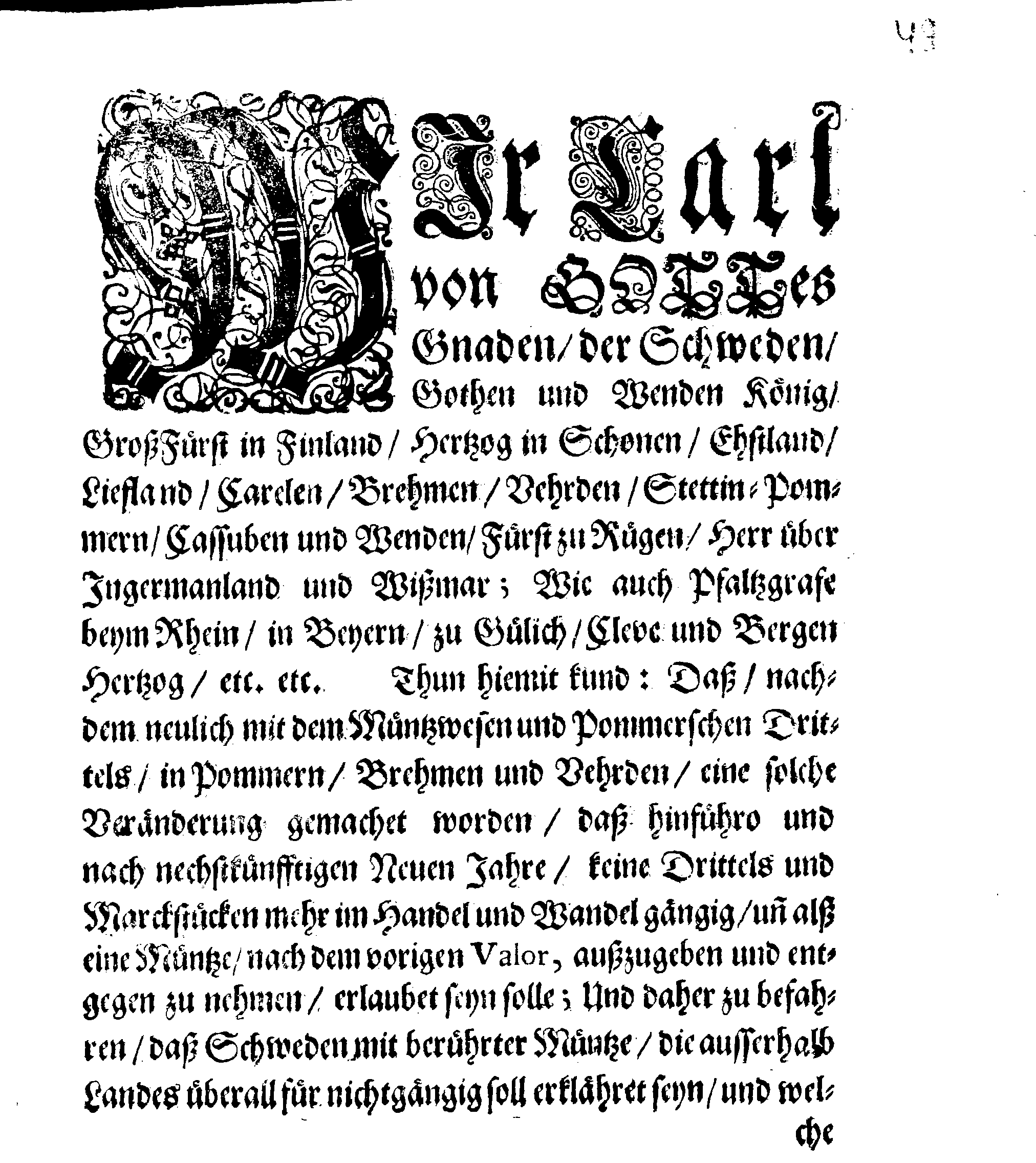 Ihrer Königl. Majest. PLACAT, Und Verordnung, Betreffend Die Abschaffung der Pommerschen Drittels, und Marckstücken