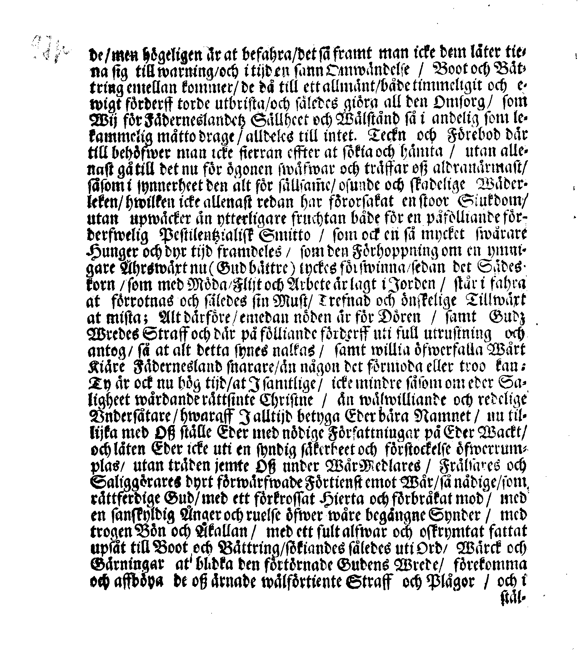 Kongl. May:tz PLACAT, Om Fyra Allmänne, Solenne, Tacksäyelse-Faste-Boot- och Bönedagar, som öfwer heela Swerige, och deß underliggiande Provincier, jemwäl Stor-Furstendömet Finland, samt Est-Lijf- och Ingermanland, hållas och fijras skole uti innewarande Åhr 1694