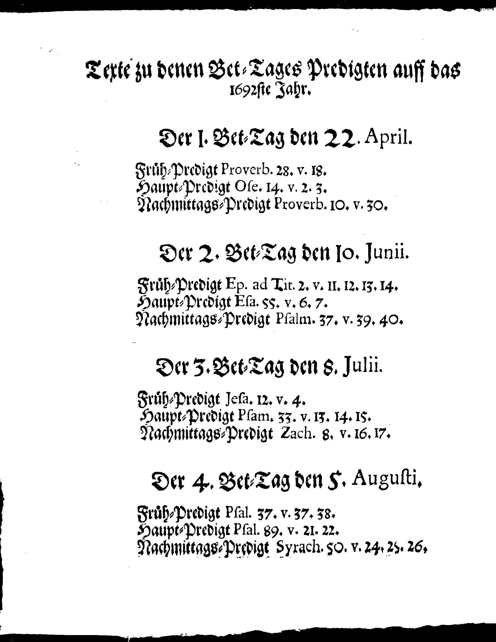 Ihrer Königl. Majest. PLACAT, Wegen Der vier allgemeinen Solennen, Danck-Fast-Buß- und Bet-Tagen, so im gegenwärtigen Jahr 1692 durch das gantze Reich Schweden, und in darunter liegende Provincien, wie auch das Groß-Fürstenthum Finland, sampt Ehst, Lieff- und Ingermanland sollen gehalten und gefeyret werden