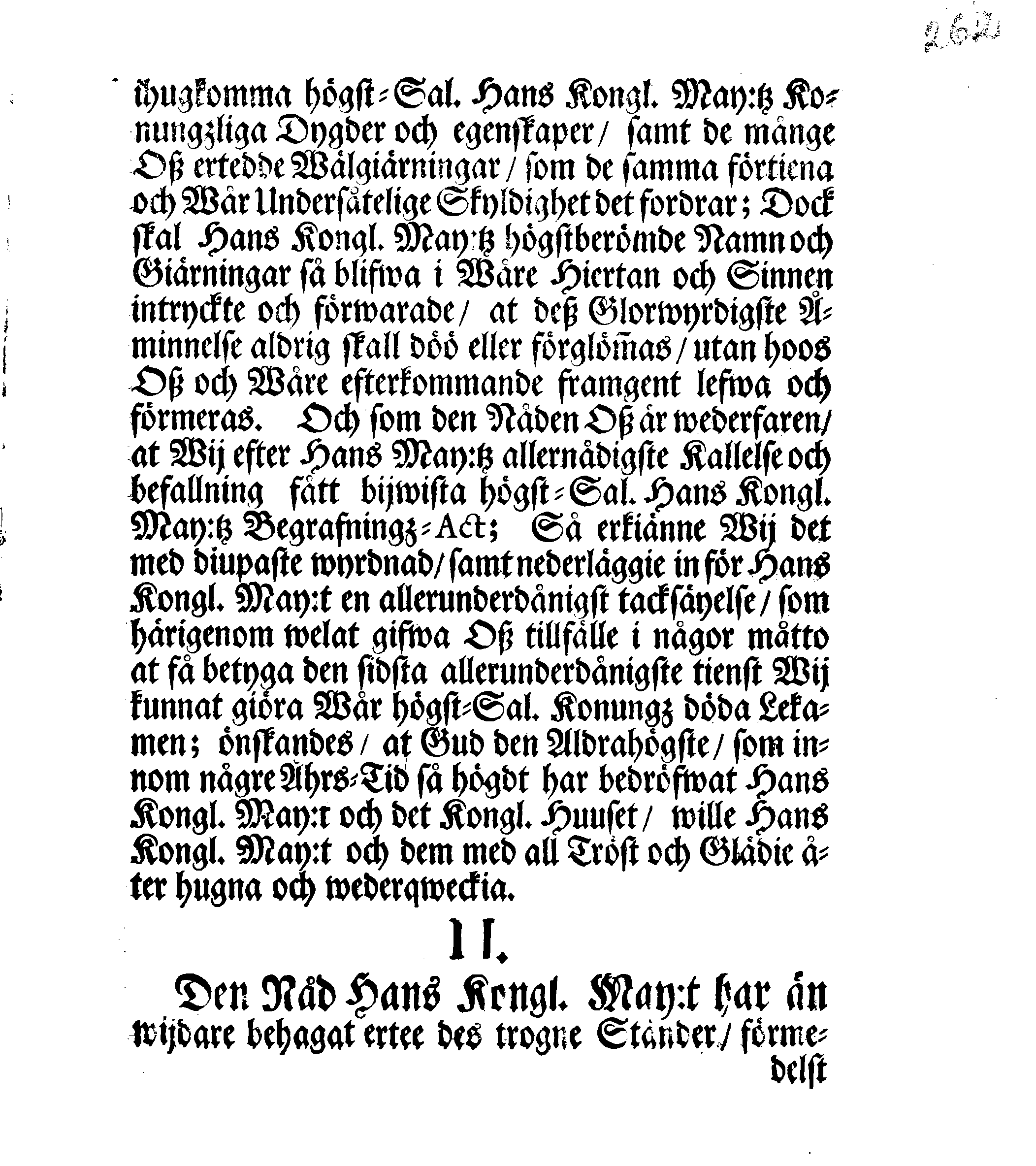 Kongl. May:tz Rådz och Samptelige Ständers Besluth, Giort, samtyckt och förafskedat af them enhalligen på dhen allmänne Rijkz-Dagen, som slötz uti Stockholm den 29 Novembris 1697