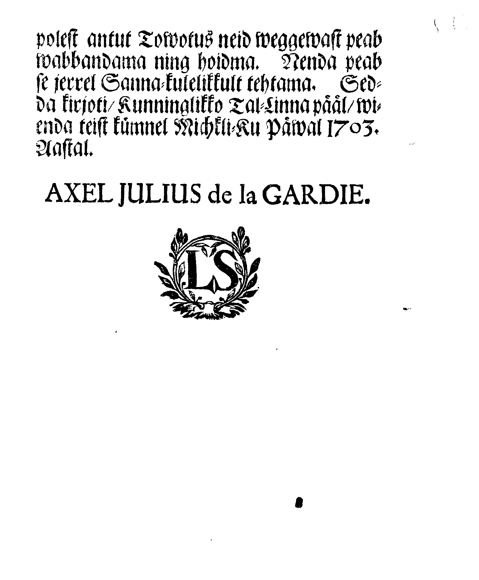 [Axel Julius De la Gardie korraldus]