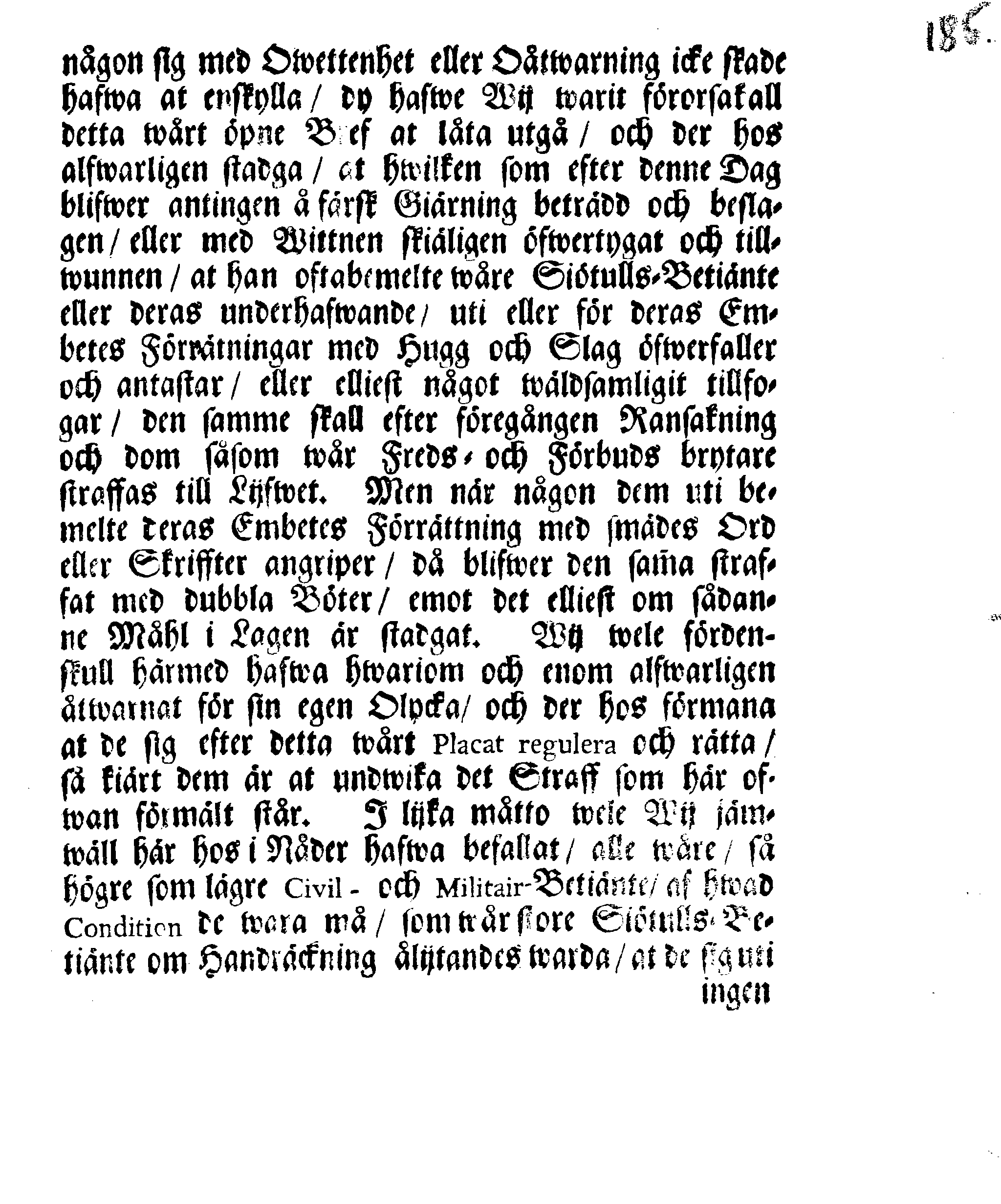 Kongl. May:tz Nådige PLACAT Och Förnyade Protectorial för store Siötulls-Betiänte, med Tillökning af Kongl. May:tz Förklaring, at där under och inbegrijpes Stadsens Besökiare uti Stockholm och annorstädes i Rijket och des underliggiande Provincier