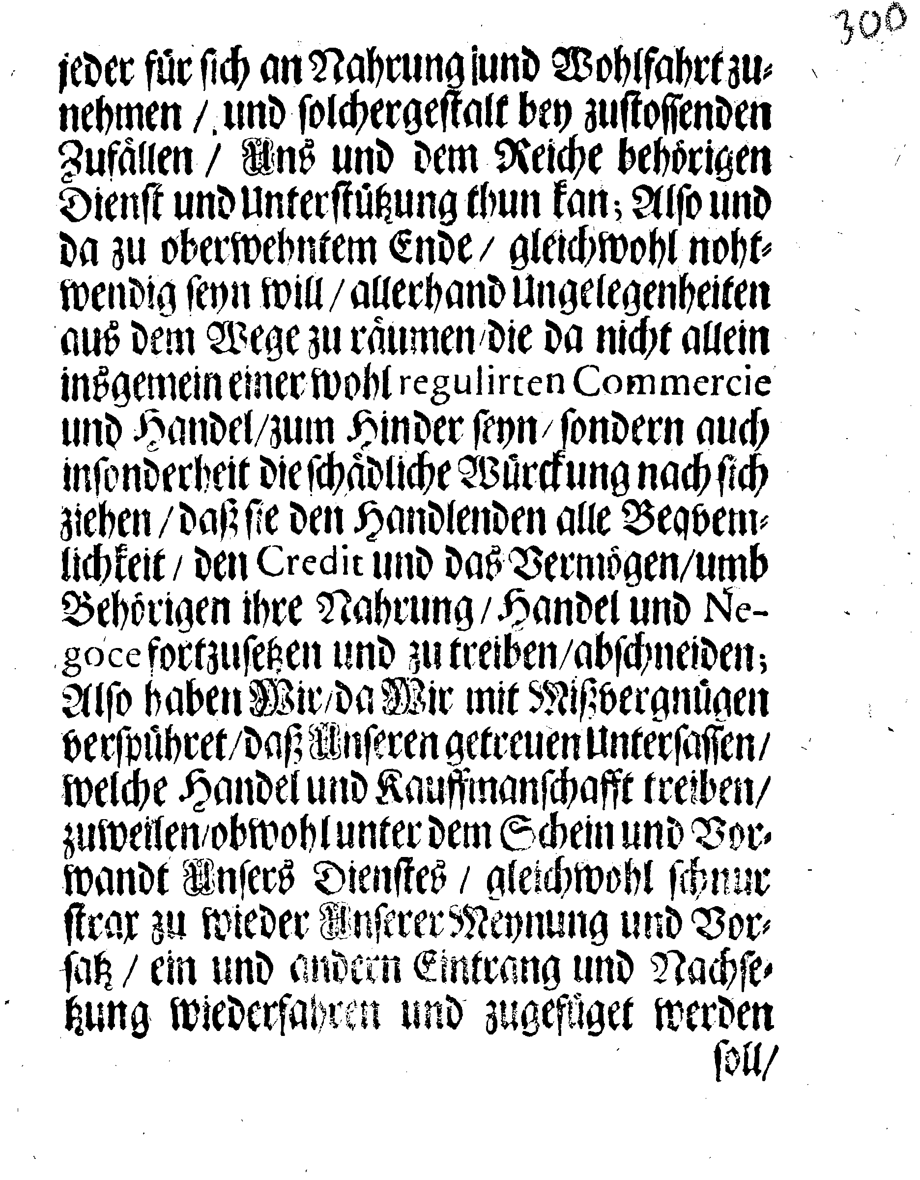 Ihrer Königl: Majest: gnädigste STADGA und Verordnung, Welchergestalt sich zu verhalten mit denen trafiqvirenden von der Bürgerschafft, die da angegeben werden, daß sie einige Unrichtigkeit im Verzollen begangen haben