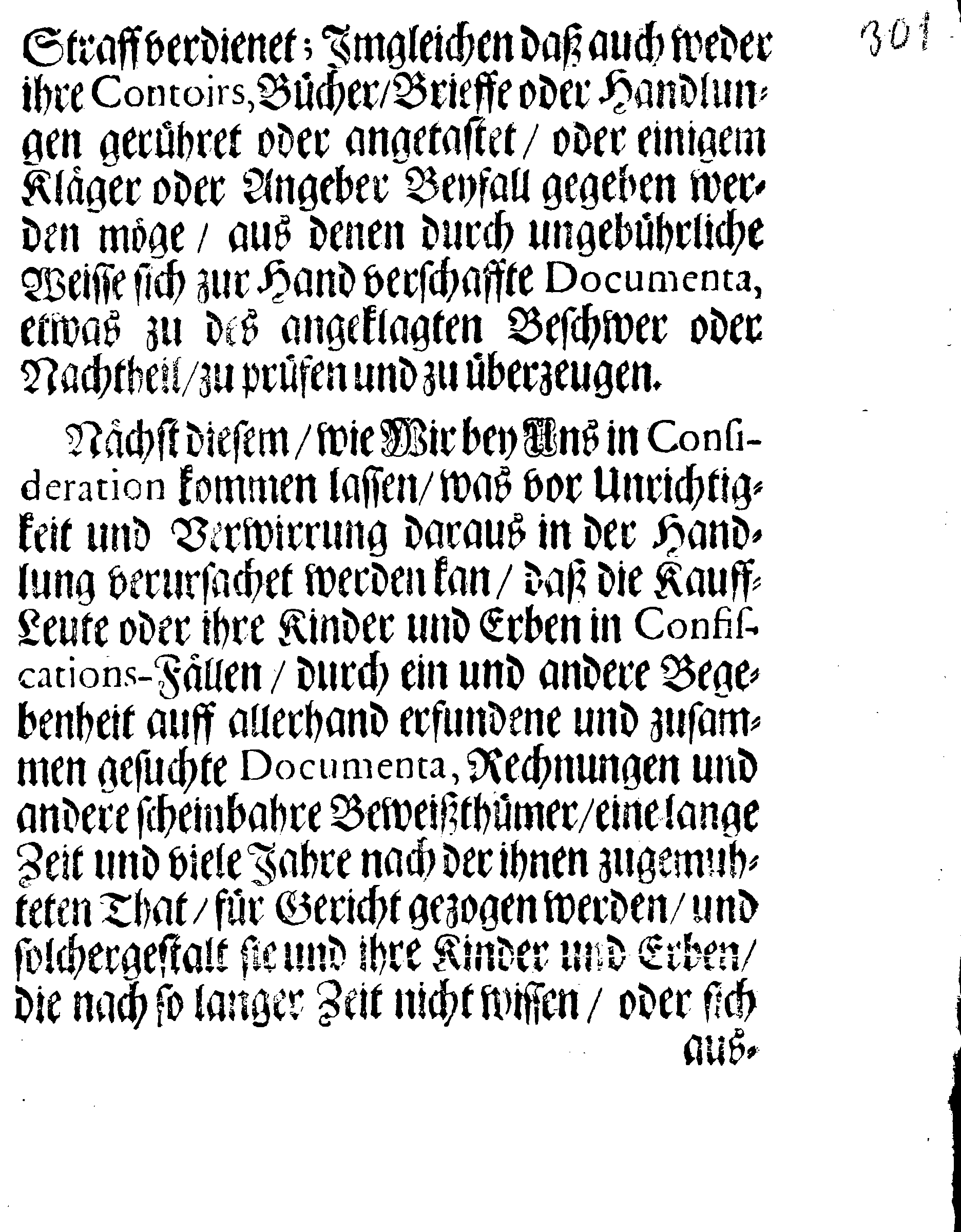 Ihrer Königl: Majest: gnädigste STADGA und Verordnung, Welchergestalt sich zu verhalten mit denen trafiqvirenden von der Bürgerschafft, die da angegeben werden, daß sie einige Unrichtigkeit im Verzollen begangen haben