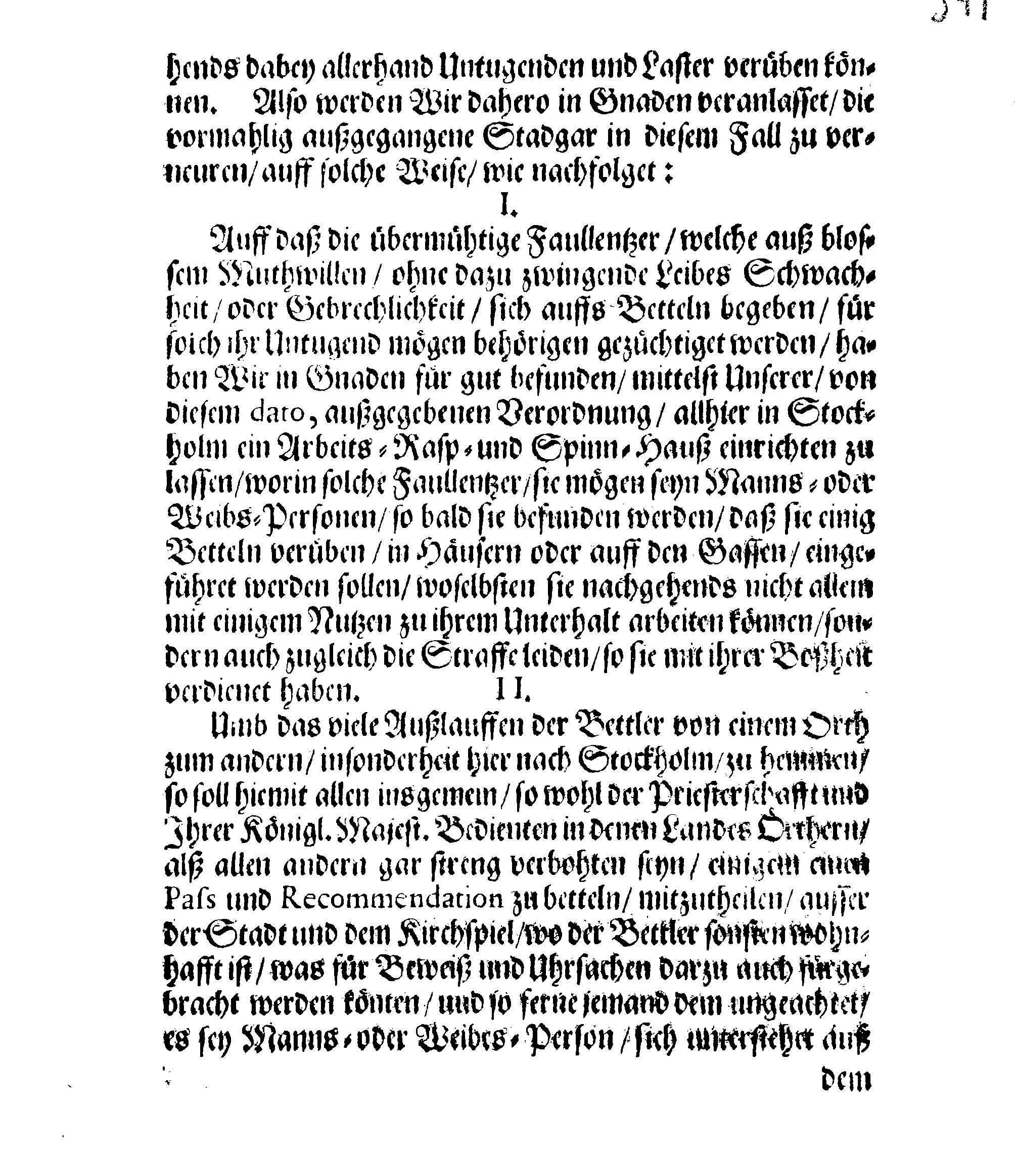 Ihrer Königl. Majest. Verneuerte STADGA und Verordnung, Wie mit denen Bettlern und Armen, die da recht Allmosen bedürffen, imgleichen mit denen Landstreichern und Faullentzern verhalten werden soll