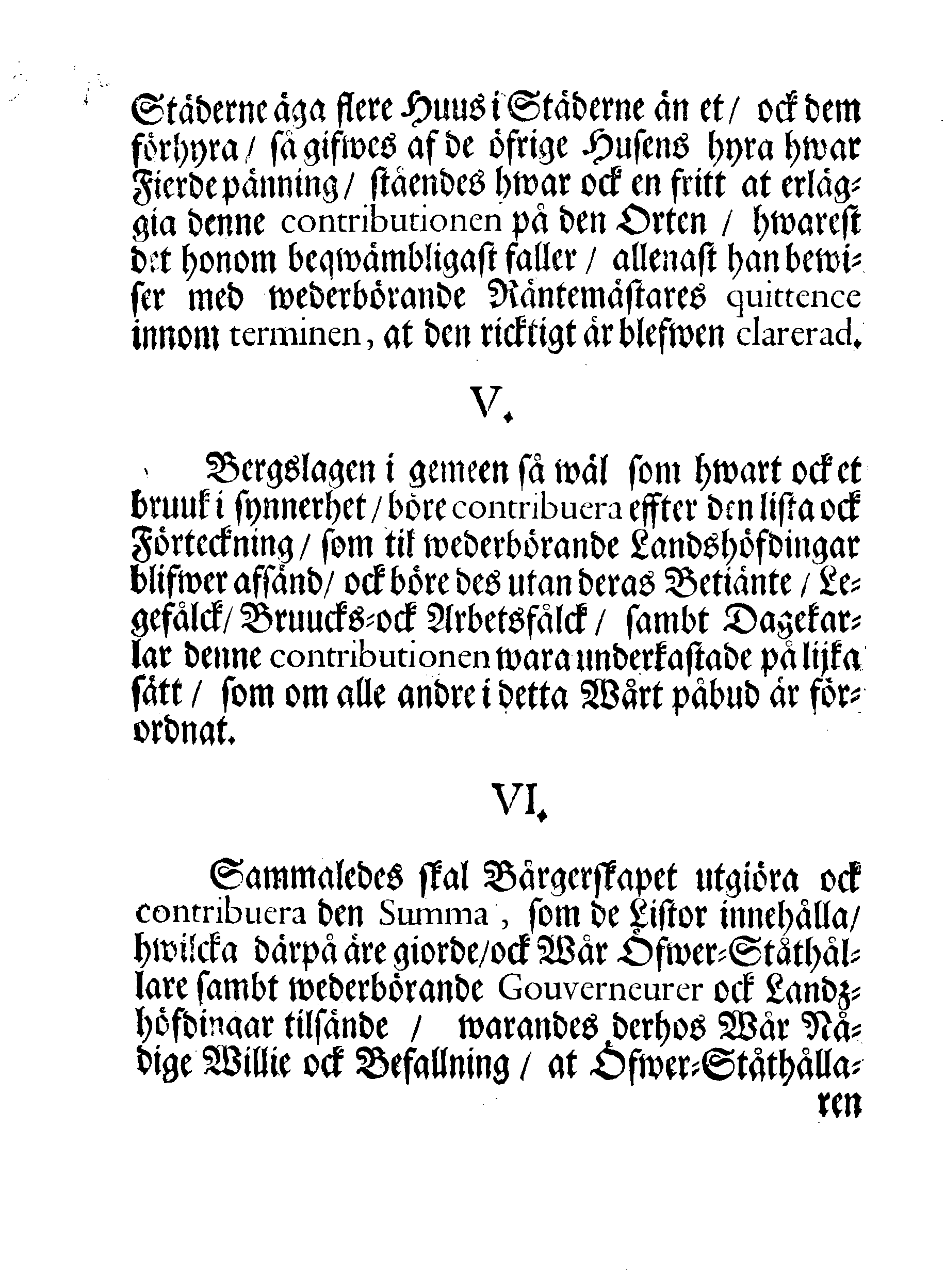 Kongl. May:tz PÅBUD, angående En allmän Contribution, som för innewarande Åhr 1699 uti Swerige och Finland kommer at erläggias