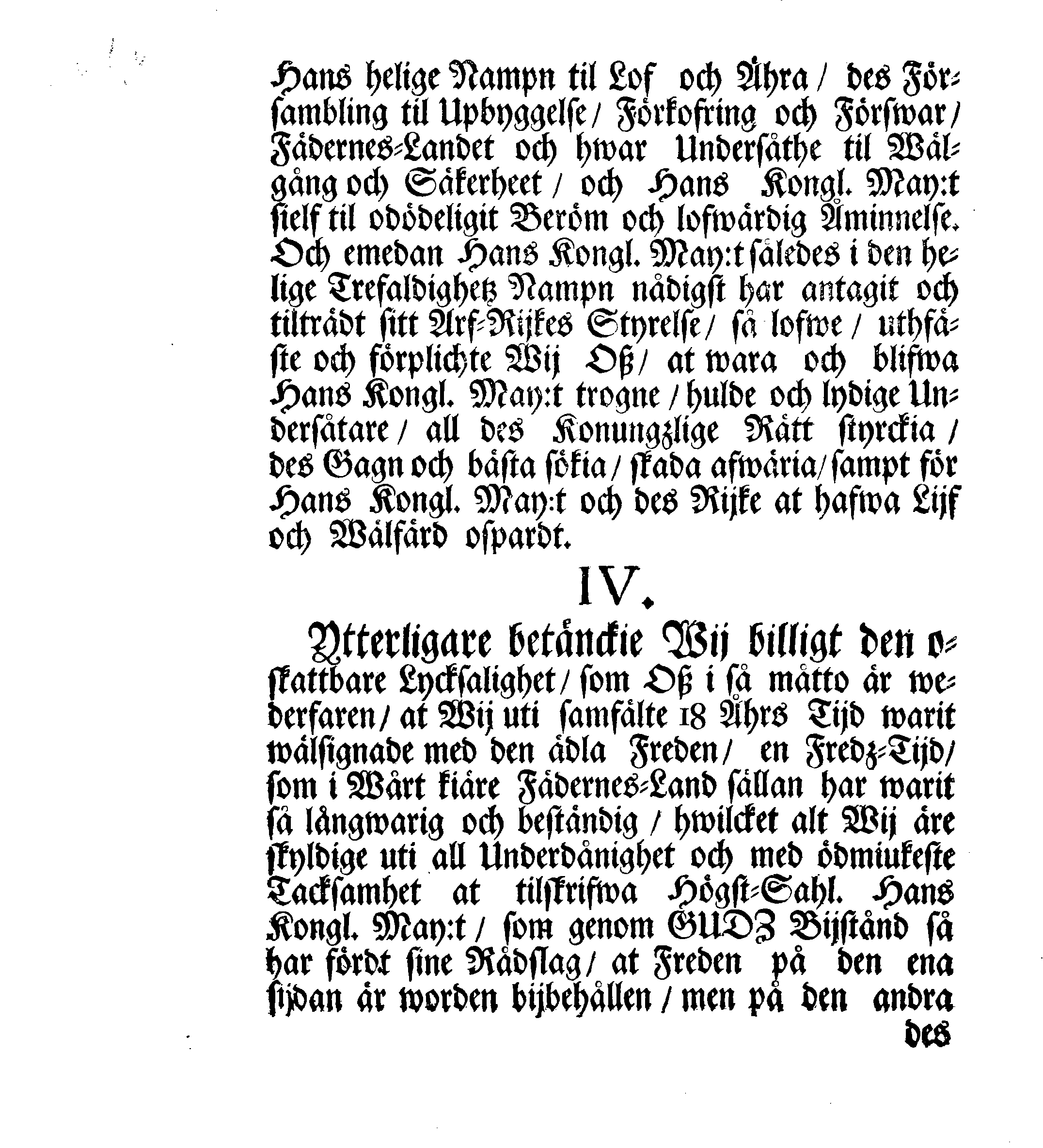 Kongl. May:tz Rådz och Samptelige Ständers Besluth, Giort, samtyckt och förafskedat af them enhalligen på dhen allmänne Rijkz-Dagen, som slötz uti Stockholm den 29 Novembris 1697