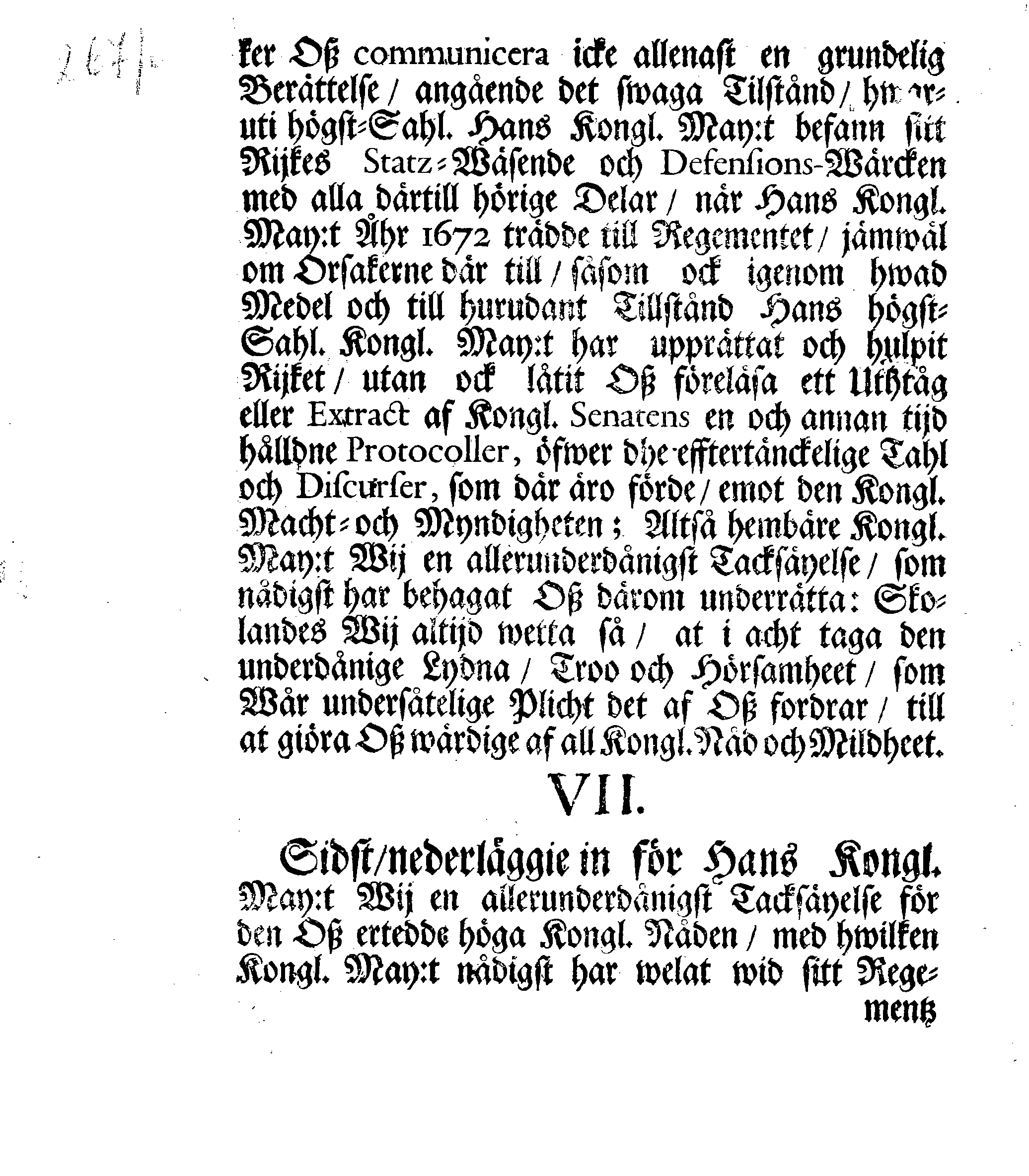 Kongl. May:tz Rådz och Samptelige Ständers Besluth, Giort, samtyckt och förafskedat af them enhalligen på dhen allmänne Rijkz-Dagen, som slötz uti Stockholm den 29 Novembris 1697