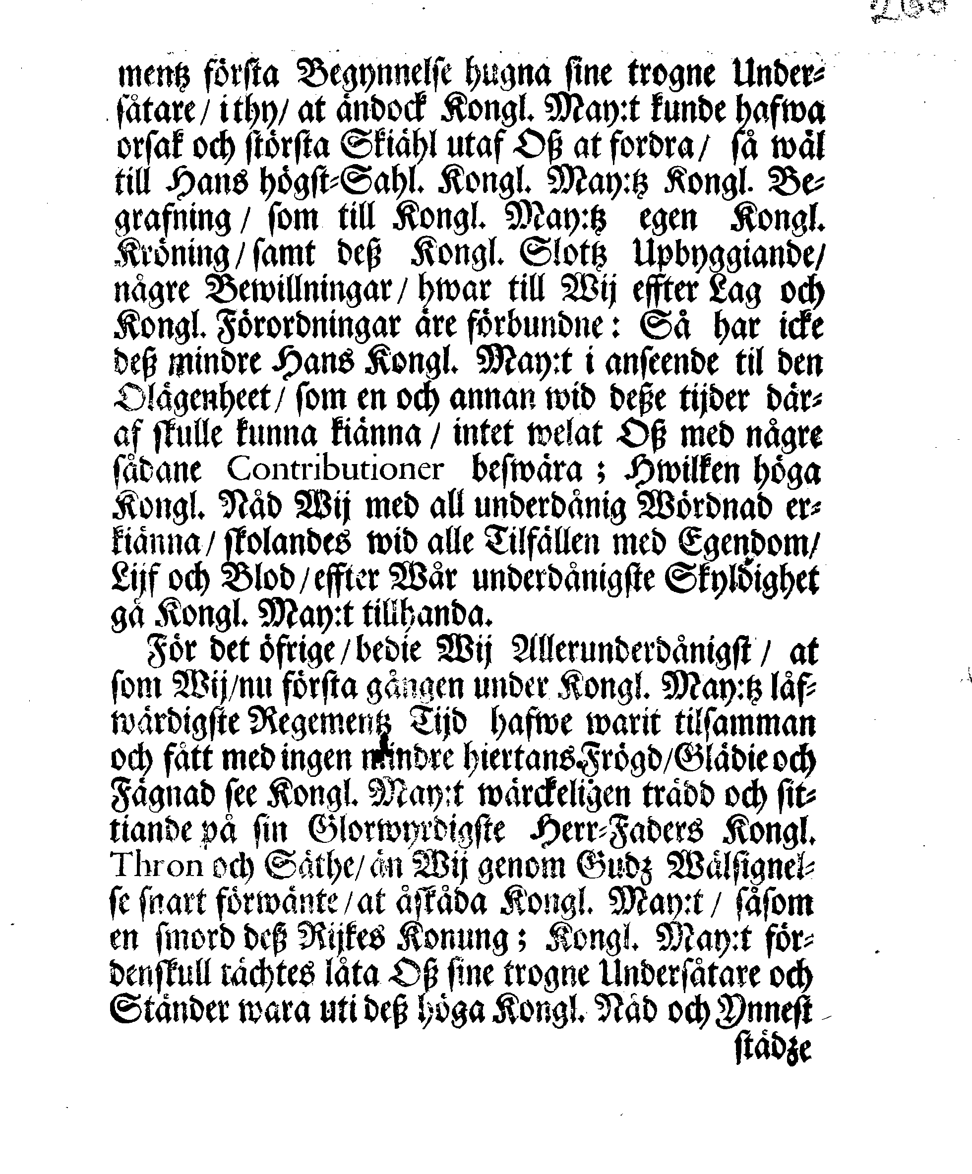 Kongl. May:tz Rådz och Samptelige Ständers Besluth, Giort, samtyckt och förafskedat af them enhalligen på dhen allmänne Rijkz-Dagen, som slötz uti Stockholm den 29 Novembris 1697