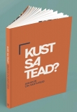 Kust sa tead?
Arhiivis on vastuseid